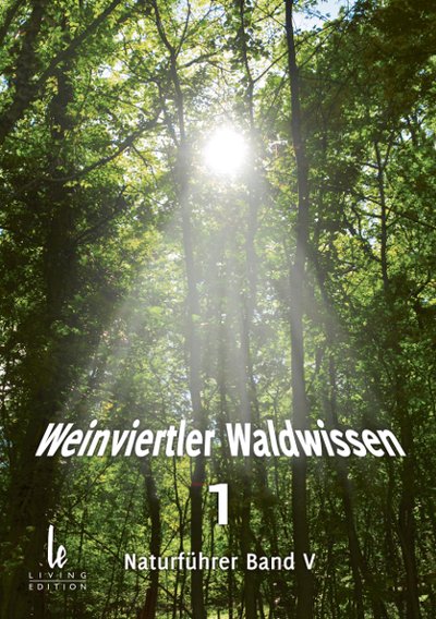 Weinviertler Waldwissen 1